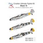 ED48010	Croatian Ultimate Fighter #3 - Black 10 - Bf 109 G in Croatian service - part 3